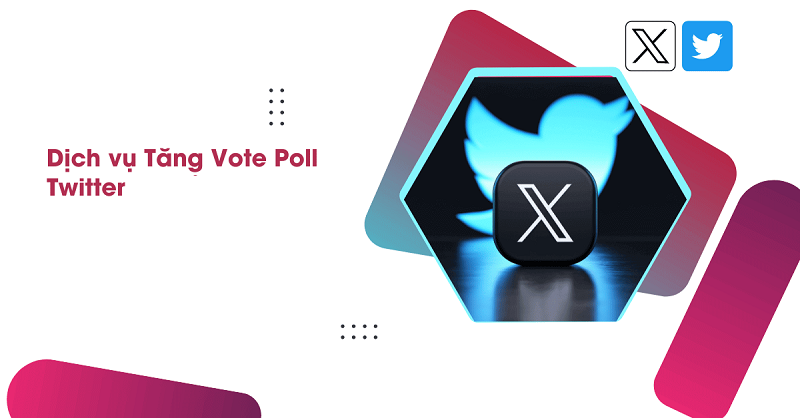 Tăng vote poll Twitter (X)